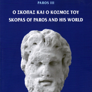 Paros III - Skopas of Paros and his world